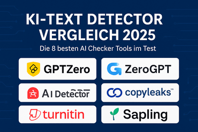 KI-Text Detector Vergleich 2025 – Die 8 besten AI Checker Tools im Test
